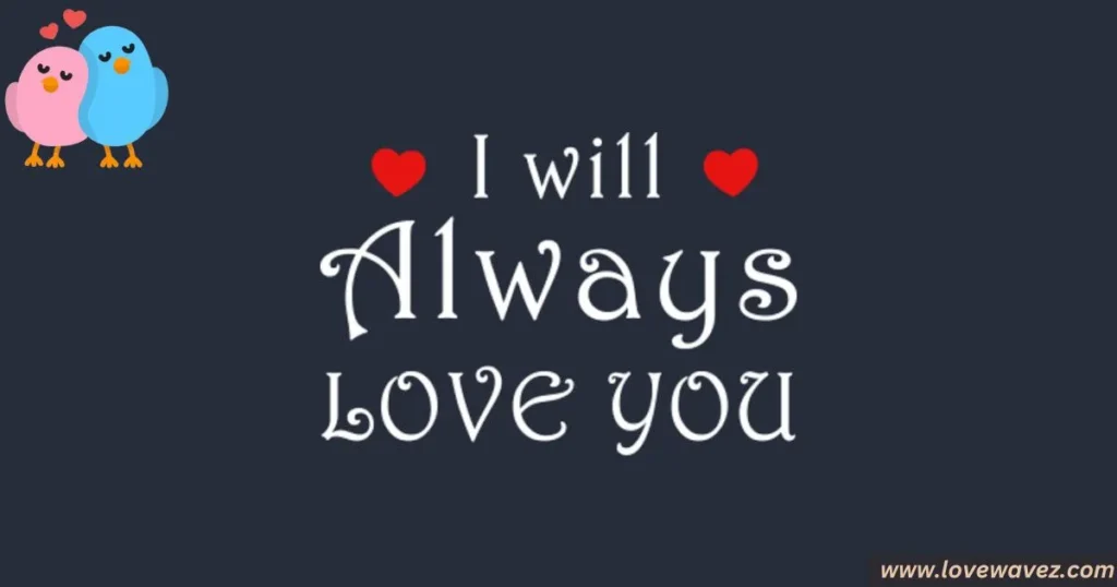 always love you