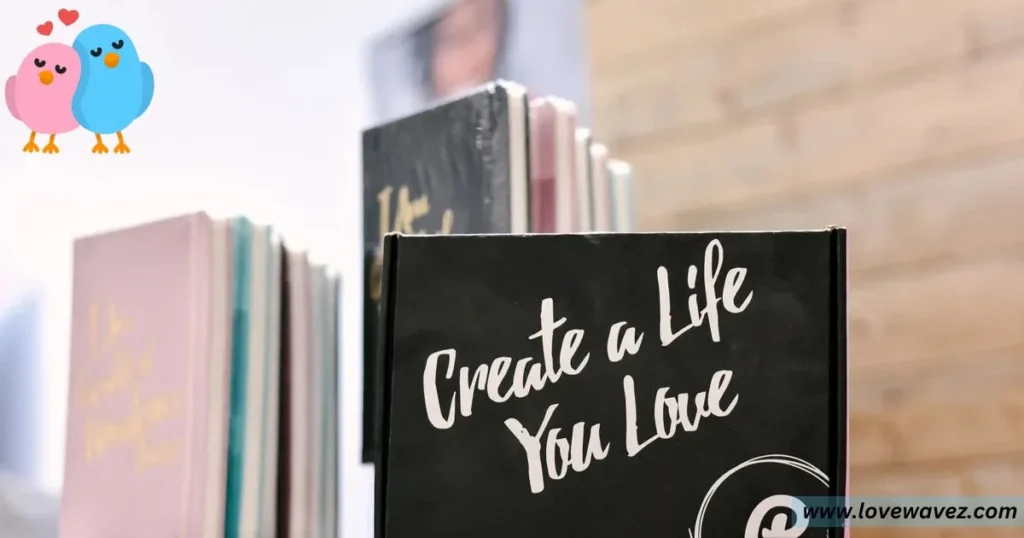 Create a life you love